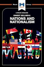 An Analysis of Ernest Gellner''s Nations and Nationalism