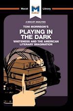 An Analysis of Toni Morrison''s Playing in the Dark