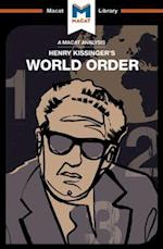 An Analysis of Henry Kissinger''s World Order