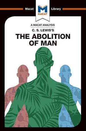 Analysis of C.S. Lewis's The Abolition of Man