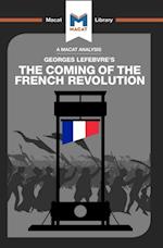 An Analysis of Georges Lefebvre''s The Coming of the French Revolution