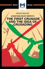 Analysis of Jonathan Riley-Smith's The First Crusade and the Idea of Crusading