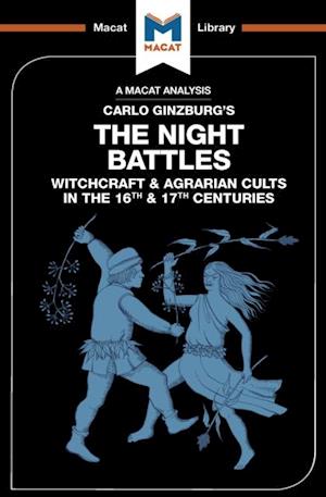 An Analysis of Carlo Ginzburg''s The Night Battles