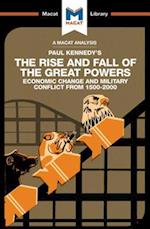 An Analysis of Paul Kennedy''s The Rise and Fall of the Great Powers