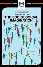 An Analysis of C. Wright Mills''s The Sociological Imagination