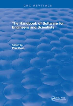 Revival: The Handbook of Software for Engineers and Scientists (1995)