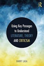 Using Key Passages to Understand Literature, Theory and Criticism