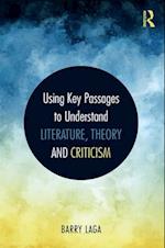 Using Key Passages to Understand Literature, Theory and Criticism