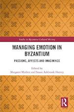 Managing Emotion in Byzantium