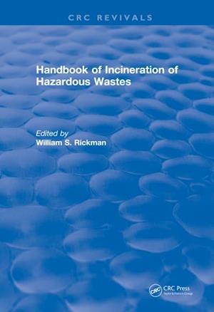 Handbook of Incineration of Hazardous Wastes (1991)