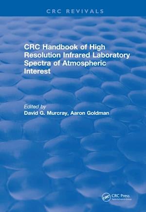 Handbook of High Resolution Infrared Laboratory Spectra of Atmospheric Interest (1981)