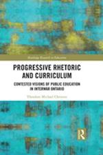 Progressive Rhetoric and Curriculum