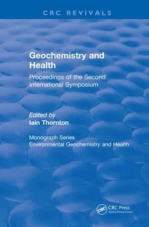 Revival: Geochemistry and Health (1988)