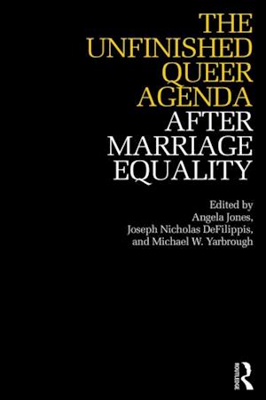 Unfinished Queer Agenda After Marriage Equality