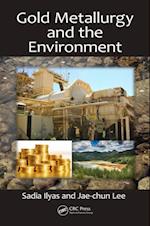Gold Metallurgy and the Environment