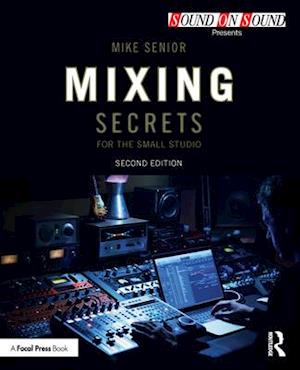 Mixing Secrets for  the Small Studio