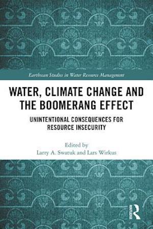 Water, Climate Change and the Boomerang Effect