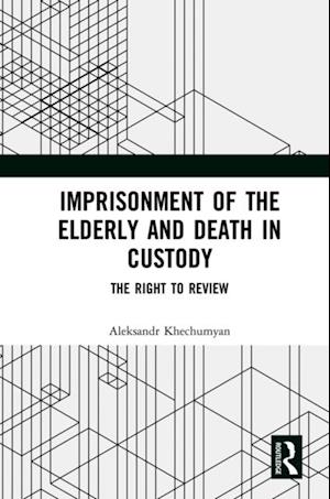 Imprisonment of the Elderly and Death in Custody