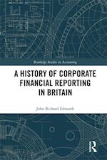 History of Corporate Financial Reporting in Britain