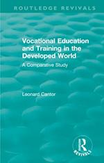 Routledge Revivals: Vocational Education and Training in the Developed World (1979)