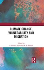 Climate Change, Vulnerability and Migration