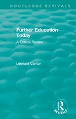 Routledge Revivals: Further Education Today (1979)