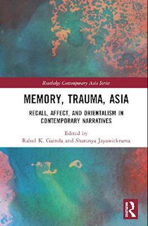 Memory, Trauma, Asia