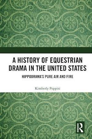 History of Equestrian Drama in the United States