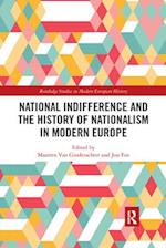 National indifference and the History of Nationalism in Modern Europe