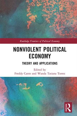 Nonviolent Political Economy