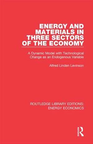 Energy and Materials in Three Sectors of the Economy