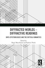 Diffracted Worlds - Diffractive Readings