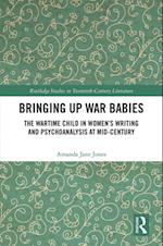 Bringing Up War-Babies
