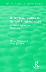 K-12 Case Studies for School Administrators