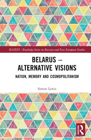 Belarus - Alternative Visions