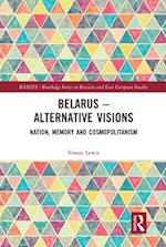 Belarus - Alternative Visions