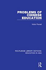 Problems of Chinese Education