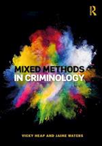 Mixed Methods in Criminology