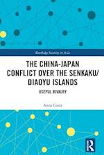 China-Japan Conflict over the Senkaku/Diaoyu Islands