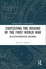 Contesting the Origins of the First World War