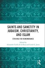 Saints and Sanctity in Judaism, Christianity, and Islam
