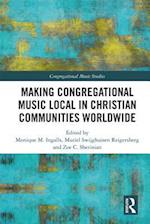 Making Congregational Music Local in Christian Communities Worldwide