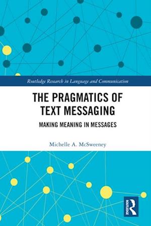 Pragmatics of Text Messaging