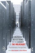 Cinematic Reflections on The Legacy of the Holocaust