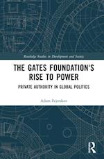 Gates Foundation's Rise to Power