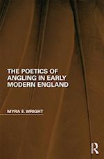Poetics of Angling in Early Modern England