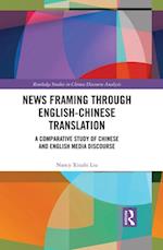 News Framing through English-Chinese Translation