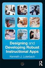 Designing and Developing Robust Instructional Apps