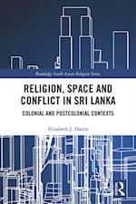 Religion, Space and Conflict in Sri Lanka