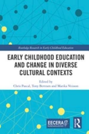 Early Childhood Education and Change in Diverse Cultural Contexts